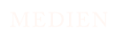 MEDIEN